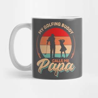 My Golfing Buddy Calls me Papa | Father's Day Mug